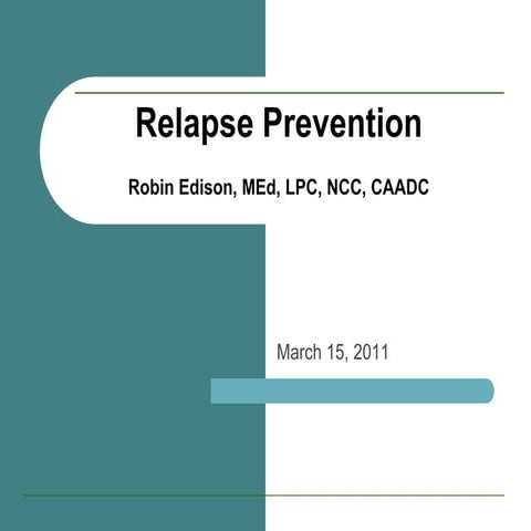 Relapse Prevention - March 2011