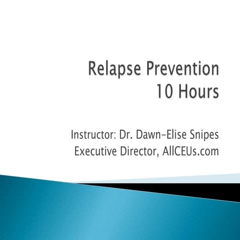 Relapse prevention (2)