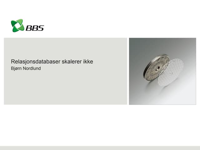 Relasjonsdatabaser Skalerer Ikke