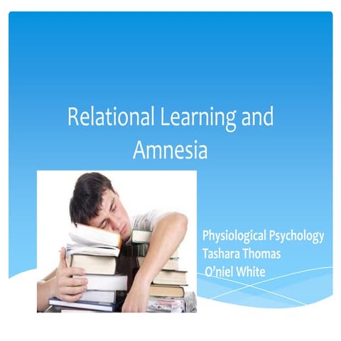 Relational learning and amnesia