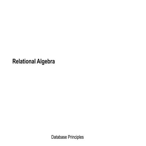 Relational Algebra.ppt | Databases | Computer Software and Applications