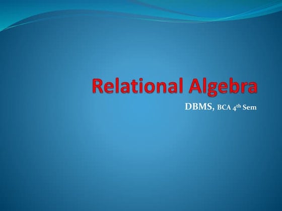 Relational algebra in dbms | PPT
