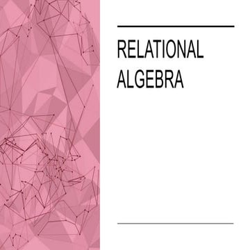 Relational Algebra(1) 2Relational Algebra(1).pptx