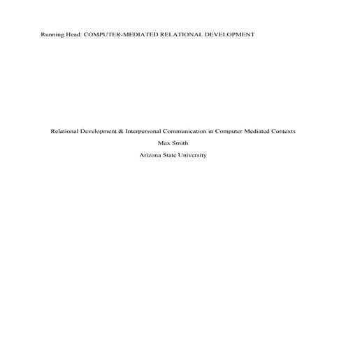 Relational Development & Interpersonal Communication In Computer Mediated Con...
