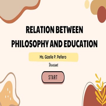 RELATION BETWEEN PHILOSOPHY AND EDUCATION