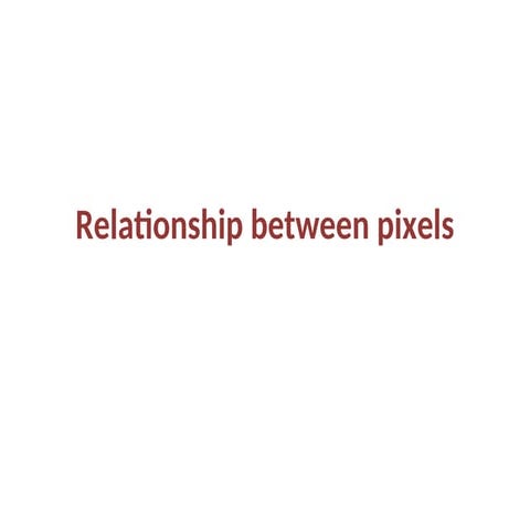 Relationship between adjacent pixels in an image