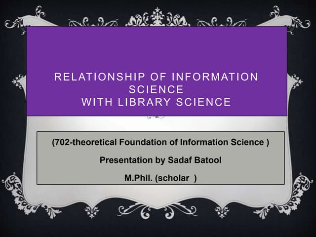Relationship of information science with library science
