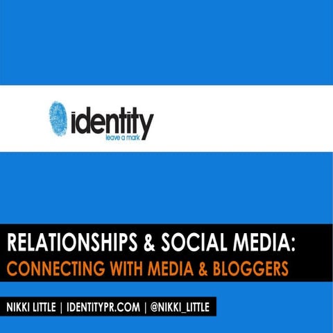 Relationships & Social Media: Connecting With Media & Bloggers