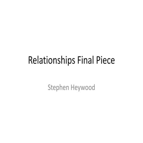 Relationships Final Piece | PPTX