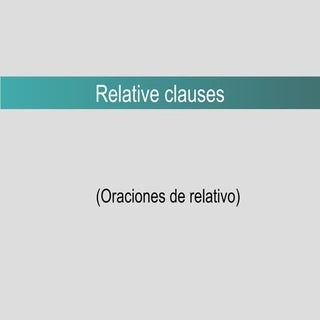 Relative Clauses