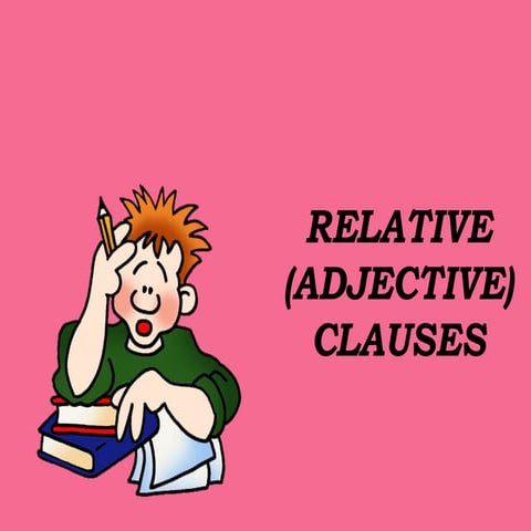Relative Clauses