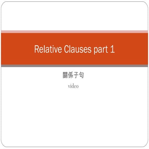 Relative clauses as subject 