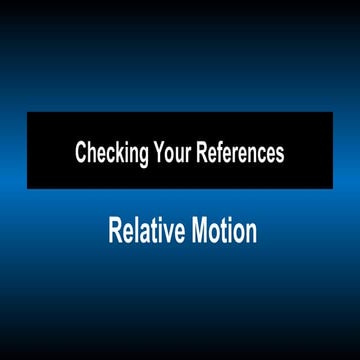 Relative Motion - Motion on Different Perspectives