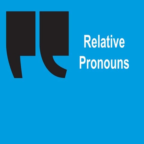 Relative pronouns