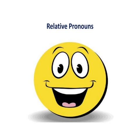 Relative pronouns   8ª série - 4º bimestre