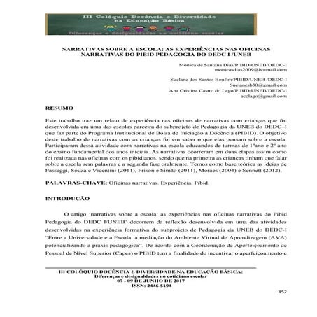  Narrativas Sobre a Escola: as Experiências nas Oficinas Narrativas do Pibid Pedagogia do DEDC I /UNEB