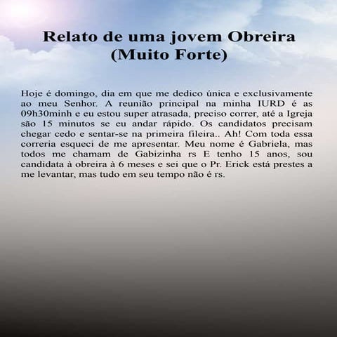 Relato de uma Jovem Obreira (Forte)
