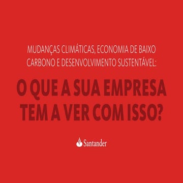 Mudanças climáticas, economia de baixo carbono e desenvolvimento ...