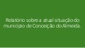 Diagnóstico da dramática situação encontrada pela gestão ITO DE BEGA, em Conceição do Almeida-BA