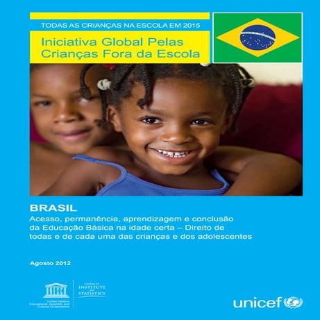 Relatorio criancasforadaescola2012 unicefcampanha_