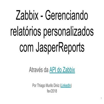 Zabbix - Gerenciando relatórios personalizados com Jasper Reports