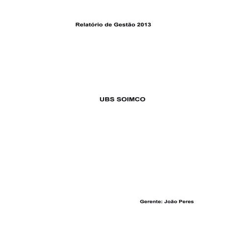 Relatório de Gestão UBS Soimco 2013