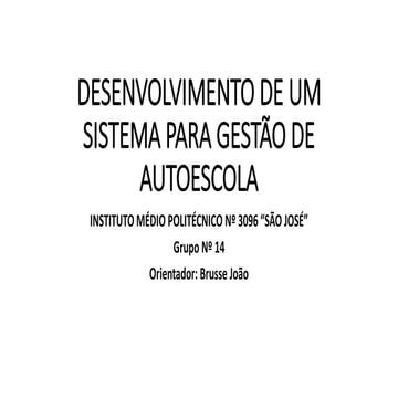 Desenvolvimento de um Sistema de Gestão de Autoescola.pptx