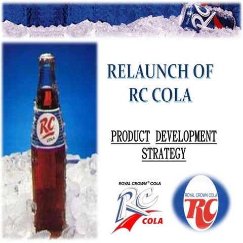 Relaunch of RC Cola | PPTX