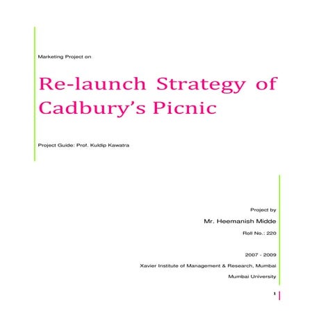 Relaunchstrategyofcadburyspicnic 101031011804-phpapp01