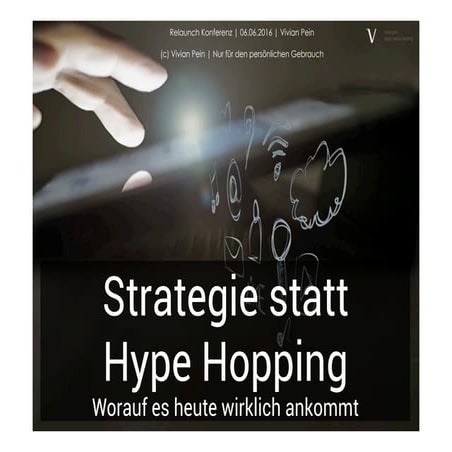 Strategie statt Hype Hopping, worauf es heute wirklich ankommt