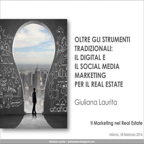 Oltre gli strumenti tradizionali: il Digital e il Social Media Marketing per il Real Estate
