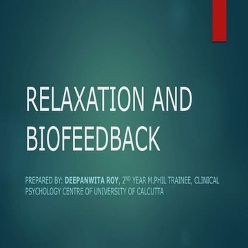 Relaxation and Bio-Feedback