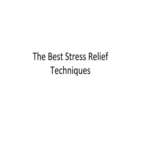 Relaxation Techniques