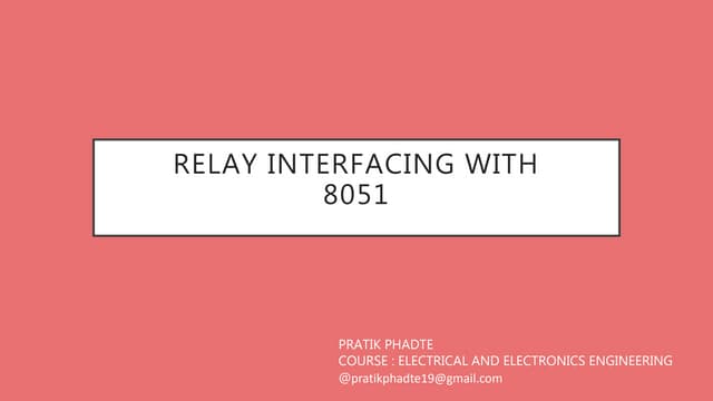Relay interfacing with 8051
