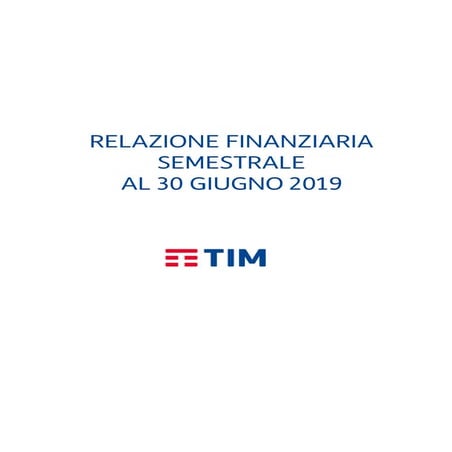 Relazione Finanziaria semestrale al 30 giugno 2019