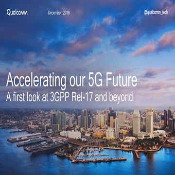 Accelerating our 5G future: a first look at 3GPP Rel-17 and beyond