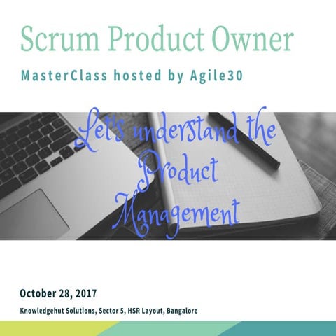 Product Manager / Owner scrum-po_agile30_oct28_Workshop