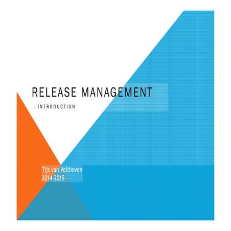 Release management introduction v1.0 tj