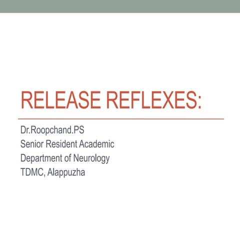 Release reflexes