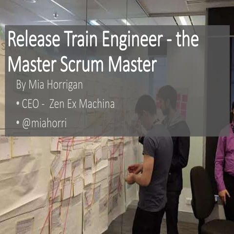 Release Train Engineer  - the Master Scrum Master 