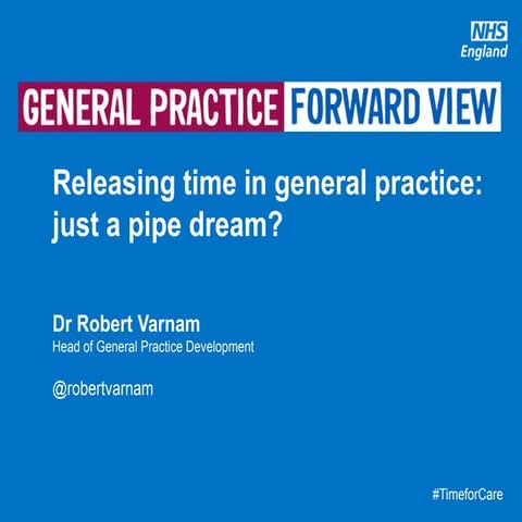 Releasing time in general practice - just a pipe dream?