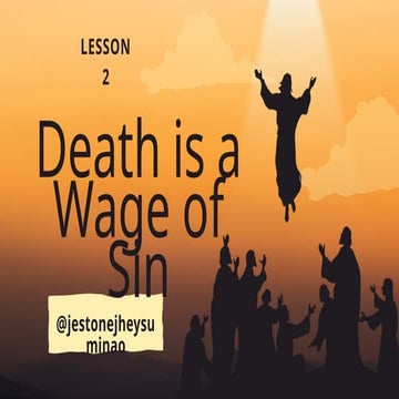 REL ED 4 LESSON 2 Death is a Wage of Sin Part II | PPTX