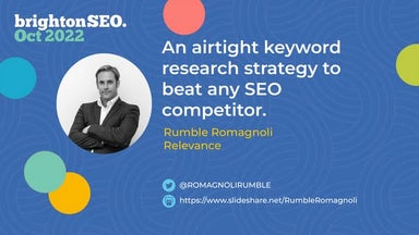 How to Create an Airtight SEO Strategy to Beat Any Competitor - Rumble Romagnoli