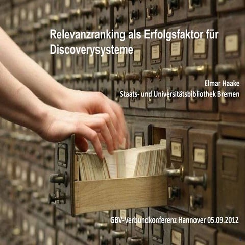 Relevanzranking als Erfolgsfaktor für Discoverysysteme