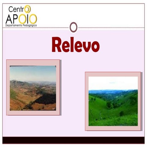 www.AulasDeGeografiaApoio.com - Geografia - Relevo | PPT