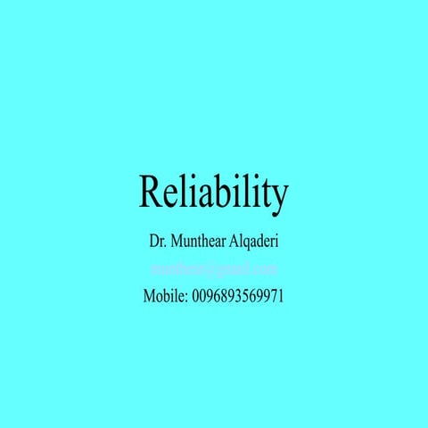 Reliability
