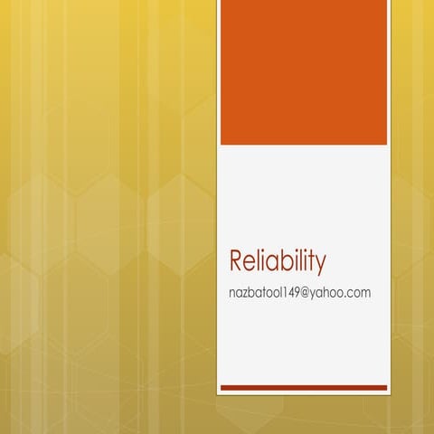 Reliability And it's types in psychological testing and measurements