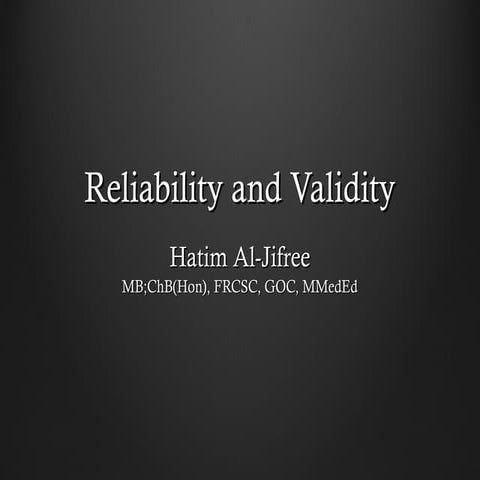 Reliability and validity