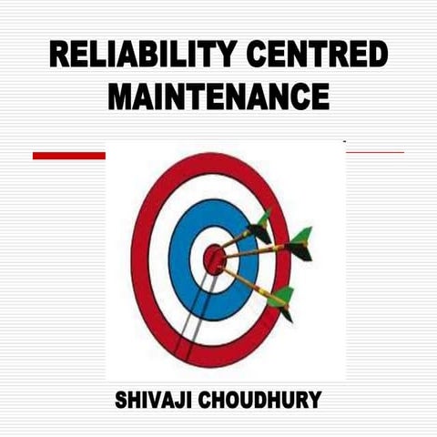 Reliability centred maintenance