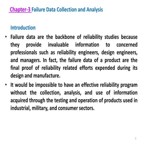 Reliability engineering chapter-3 failure data collection and analysis